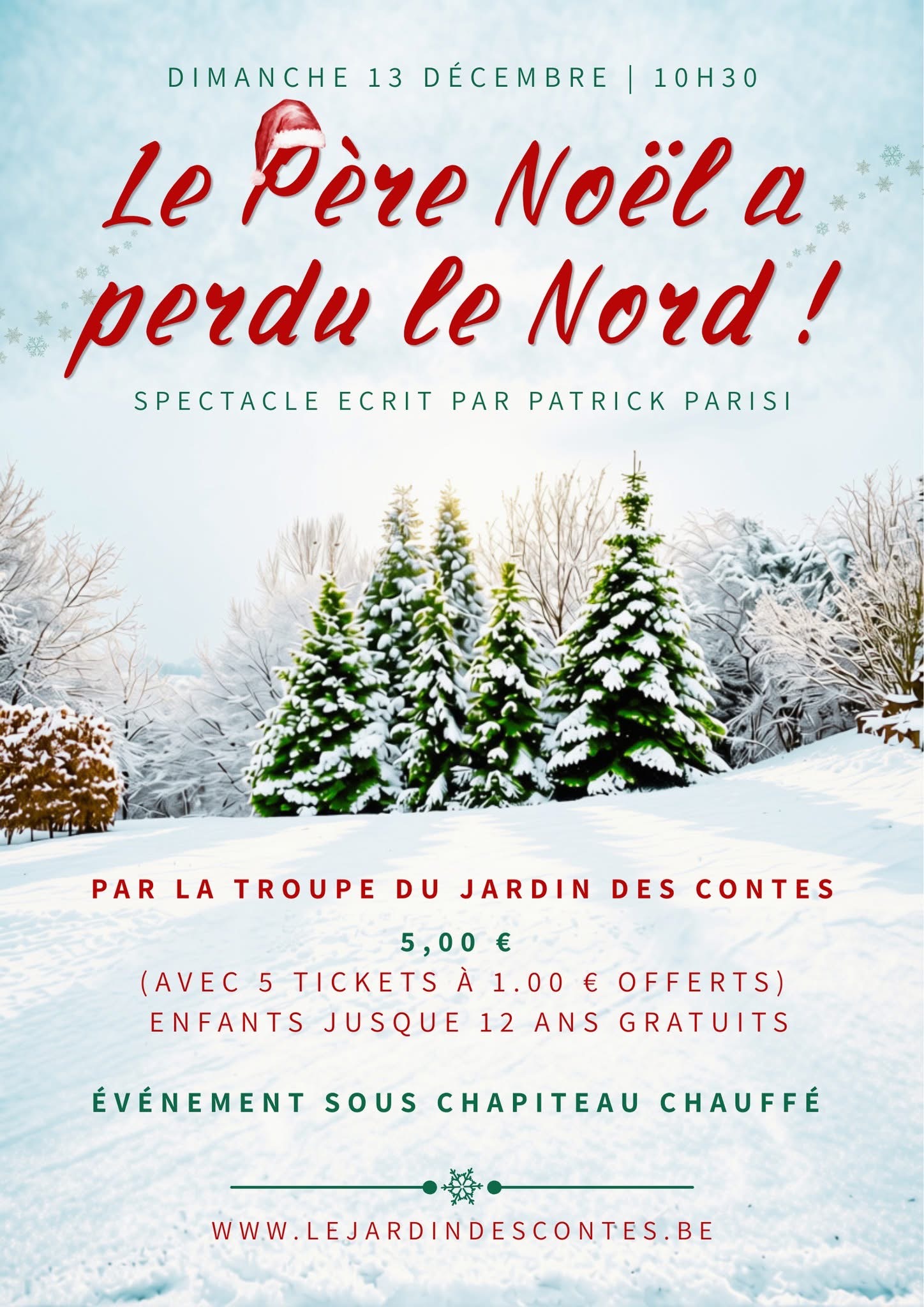 Affiche du spectacle « Le Père Noël a perdu le Nord ! », paysage enneigé avec des sapins